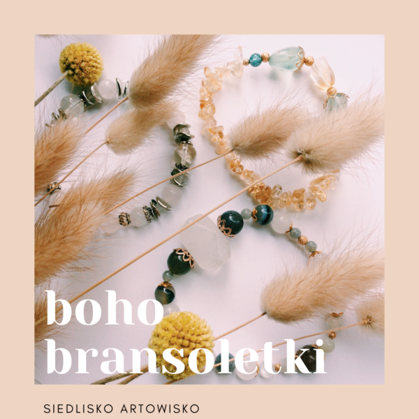 Warsztaty tworzenia boho bransoletek